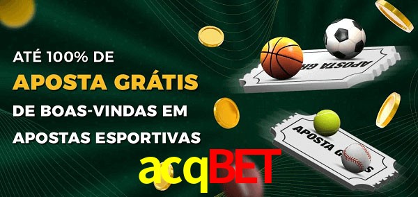 acqbet Ate 100% de Aposta Gratis
